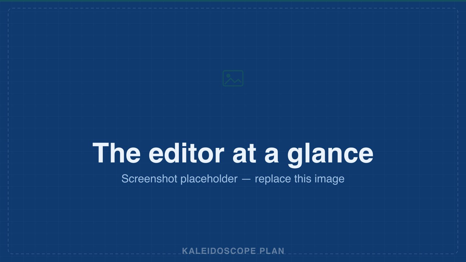 The Kaleidoscope Plan editor — tool palette, canvas and menu